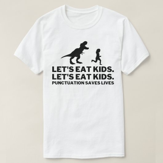 Funny Laten we Kinder beknotting eten redt levens T-shirt (Design voorkant)