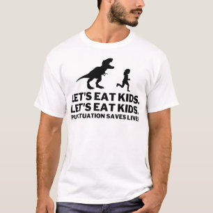 Funny Laten we Kinder beknotting eten redt levens T-shirt
