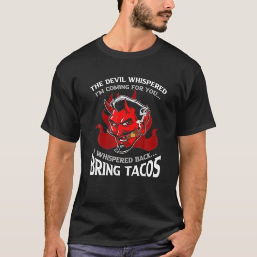 Funny Latijn Devil Whispered Breng Tacos Spain Co. T-shirt (Voorkant)