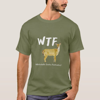 Funny Laugh WTF Whitetail Taste Fantastic Hunter T-shirt