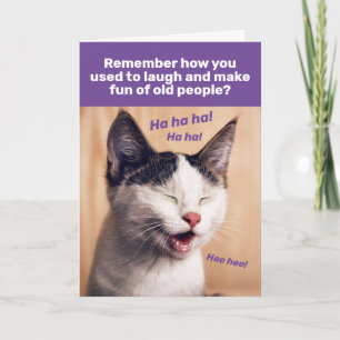 Funny Laughing Cat-Laughing At Old People Birthday Kaart