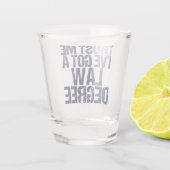 Funny Law School Afstuderen Lawyer Humor Quote Shot Glas (Achterkant)