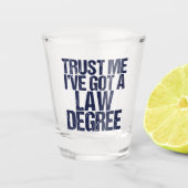 Funny Law School Afstuderen Lawyer Humor Quote Shot Glas (Voorkant)