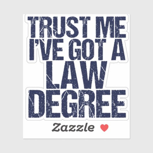 Funny Law School Afstuderen Lawyer Humor Quote Sticker (Vel)