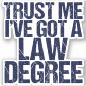 Funny Law School Afstuderen Lawyer Humor Quote Sticker (Voorkant)