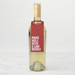 Funny law school afstuderen rood aangepast flessenhanger