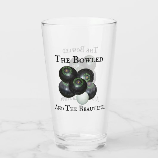 Funny Lawn Bowls Bowled and Beauful Design Glas (Achterkant)