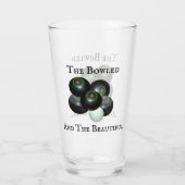 Funny Lawn Bowls Bowled and Beauful Design Glas (Voorkant)