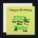 Funny Lawn Bowls Greeting, Flat Birthday Kaart<br><div class="desc">Afbeelding is een grappige groet van grasschalen met verjaardagswensen</div>