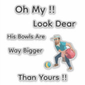 Funny Lawn Bowls Oh Look Dear, Sticker (Voorkant)