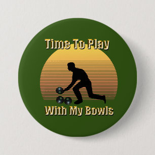 Funny Lawn Bowls Play Time, Badge Ronde Button 7,6 Cm