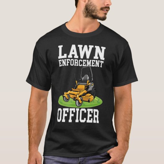 Funny Lawn Enforcement - Lawn Mower T-shirt (Voorkant)