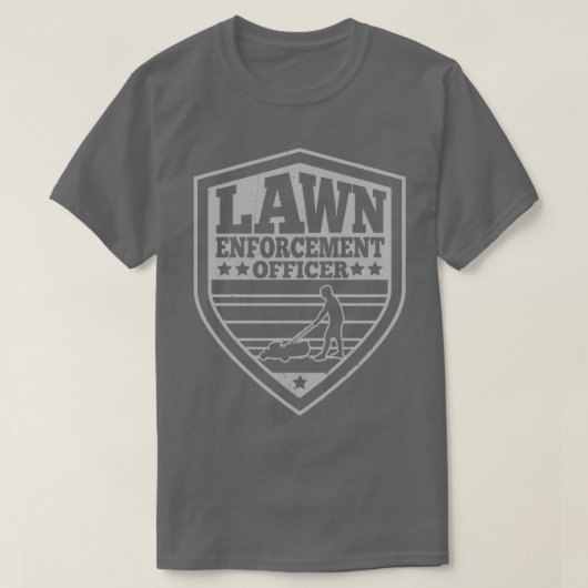Funny Lawn Enforcement Officer Dad Lawn Mowing T-shirt (Design voorkant)