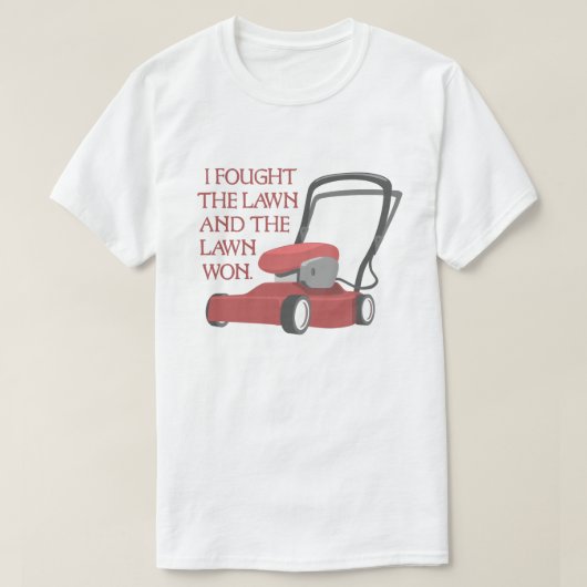 Funny Lawn Mower, ik vond de grasmowing van grasse T-shirt (Design voorkant)