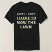 Funny Lawn Mowing Grass Cutting Shirt Mower Pap Fa (Design voorkant)