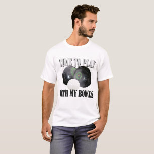 Funny Lawnbowls tijd om met mijn Bowls ontwerp te T-shirt