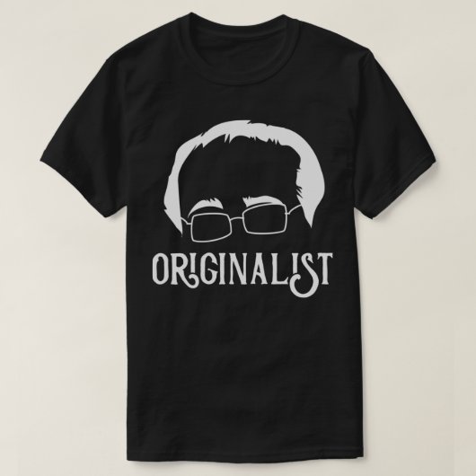 Funny Lawyer Gezegde Justice Scalia Originalistisc T-shirt (Design voorkant)