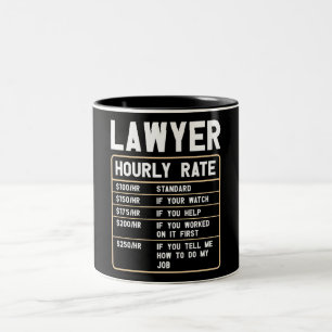 Funny Lawyer Hourly Rate Two-Tone Coffee Mok