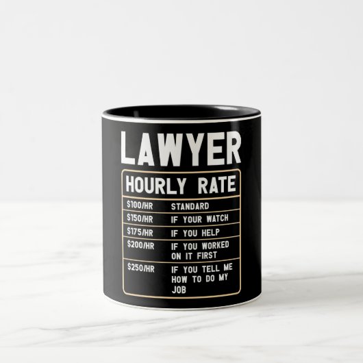 Funny Lawyer Hourly Rate Two-Tone Coffee Mok (Center)