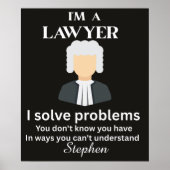 Funny lawyer quote personalized graduation  poster (Voorkant)