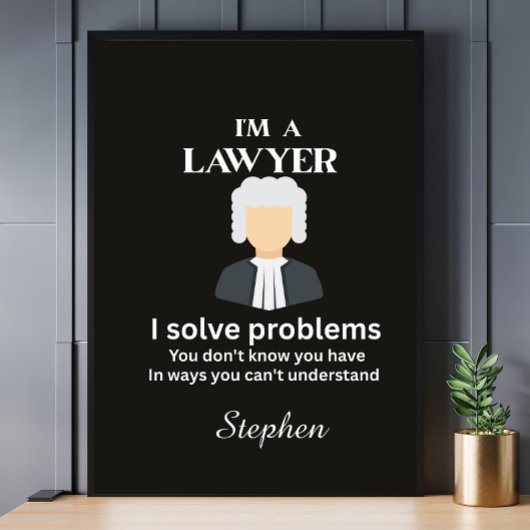 Funny lawyer quote personalized graduation  poster