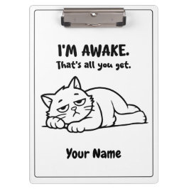 Funny Lazy Cat Clipboard | Custom I’m Awake Design Klembord