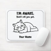 Funny Lazy Cat Mouse Pad | Custom I’m Awake Design Muismat (Met muis)