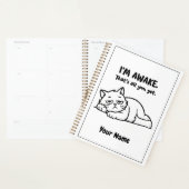 Funny Lazy Cat Planner | Custom I’m Awake Design (Display)