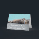 Funny Lazy Cat voor pap Birthday Kaart<br><div class="desc">Fun kaart voor een speciale vader met een luie kat met grote verjaardagswensen.</div>