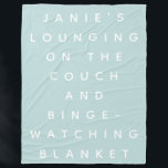 Funny Lazy Days Binge die Citaat bekijkt Gepersona Fleece Deken<br><div class="desc">Een speciale deken voor mensen die op de bank klappen en tv-nachten kijken. Grappig cadeau voor vrienden en familie. Pas het aan met de naam van uw keuze.</div>