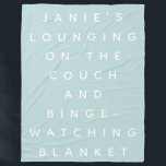 Funny Lazy Days Binge die Citaat bekijkt Gepersona Fleece Deken<br><div class="desc">Een speciale deken voor mensen die op de bank klappen en tv-nachten kijken. Grappig cadeau voor vrienden en familie. Pas het aan met de naam van uw keuze.</div>