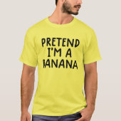 Funny Lazy Halloween Costume Pretend I'm A Banana T-shirt (Voorkant)