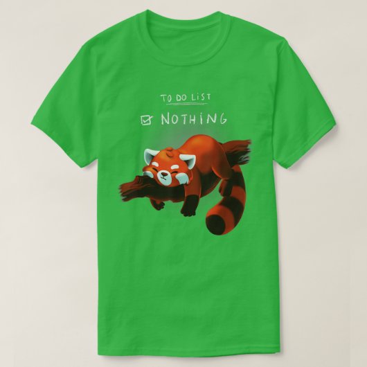 Funny Lazy Red Panda om lijst te doen T-shirt (Design voorkant)