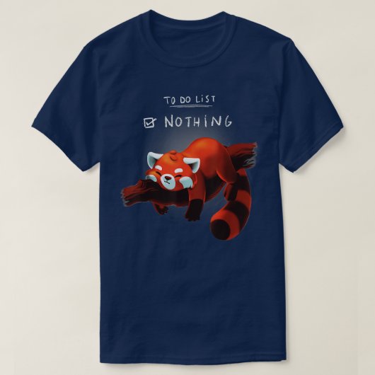 Funny Lazy Red Panda om lijst te doen T-shirt (Design voorkant)