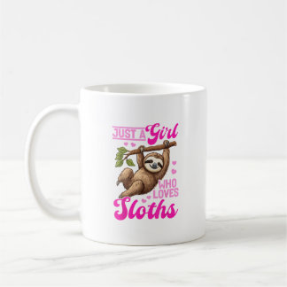 Funny Lazy Sloth Just a Girl Who Loves Sloths T-Sh Koffiemok