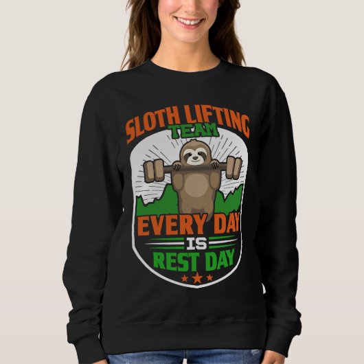 Funny Lazy Sloth Lifting Team  Every day is rest d Trui (Voorkant)