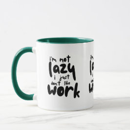 Funny Lazy Work Sarcastic Office Quote Coffee Mug Mok