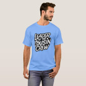 Funny Leader van de neef Crew Sarcastische Humor M T-shirt (Voorkant volledig)