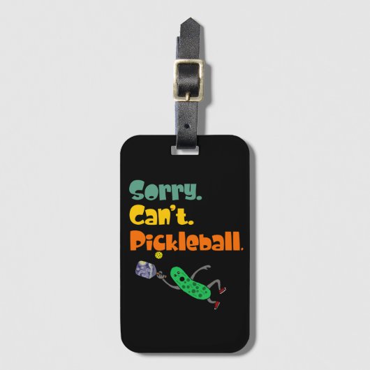 Funny Leaping Pickle Sorry Can't Pickleball Bagagelabel (Voorkant (verticaal))