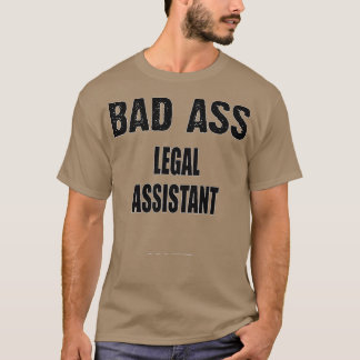 Funny Legal Assistant Gift for Men Women 1 T-shirt