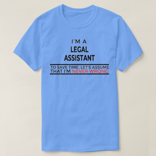 Funny Legal Assistant Gift for Men Women T-shirt (Design voorkant)