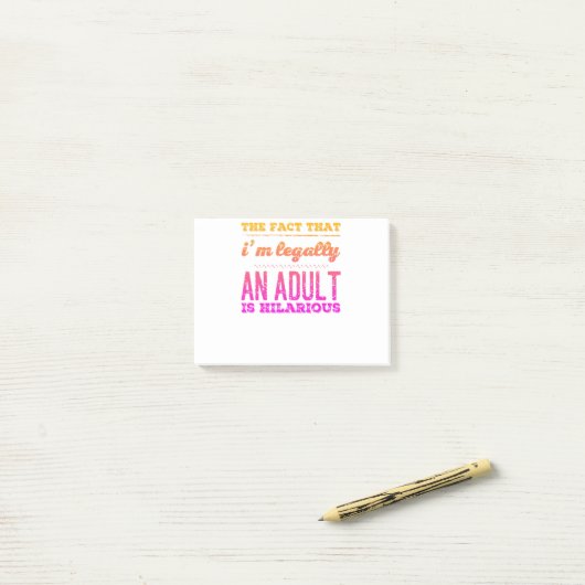 Funny Legally an Adult Hilarious Design Post-it® Notes (Op bureau)