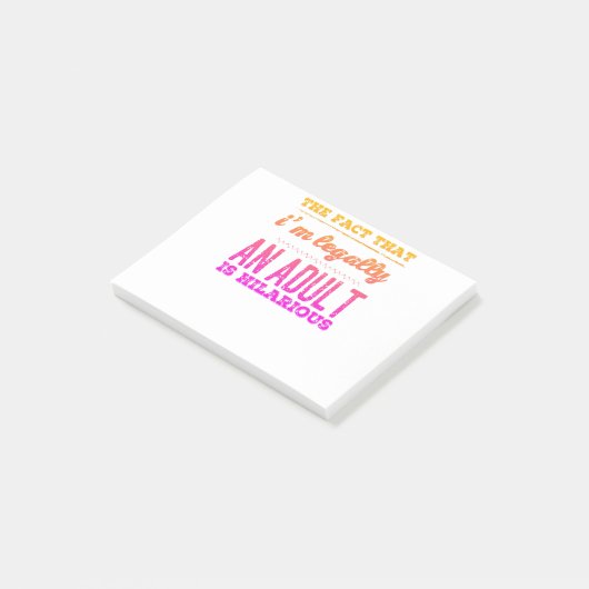 Funny Legally an Adult Hilarious Design Post-it® Notes (Schuin)
