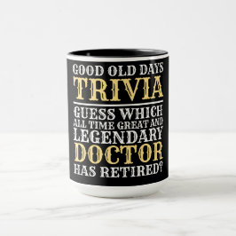 Funny Legendary Doctor Retirement Mok