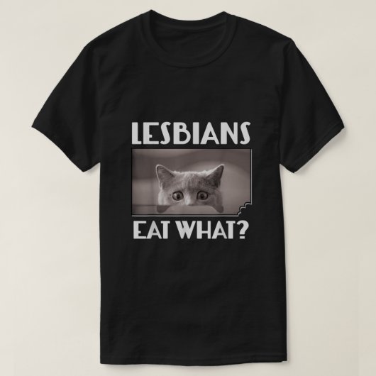 Funny Lesbians eet wat Funny de Kitten LGBT gaf T-shirt (Design voorkant)