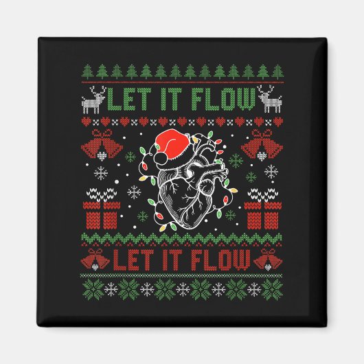 Funny Let It Flow Anatomy Heart Cardiac Nurse Grou Magneet (Voorkant)