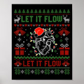 Funny Let It Flow Anatomy Heart Cardiac Nurse Grou Poster (Voorkant)