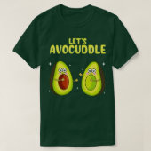 Funny Lets Avocuddle Cute Avocado Cuddling Pun T-shirt (Design voorkant)