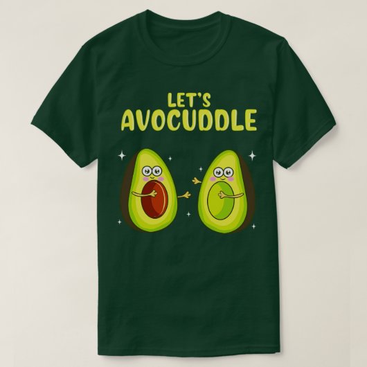 Funny Lets Avocuddle Cute Avocado Cuddling Pun T-shirt (Design voorkant)