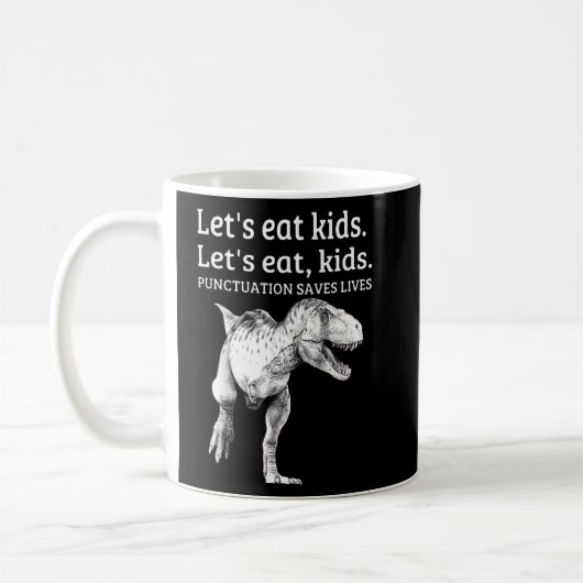 Funny Let's Eat Kinder Punctuation bewaart Lives G Koffiemok (Links)